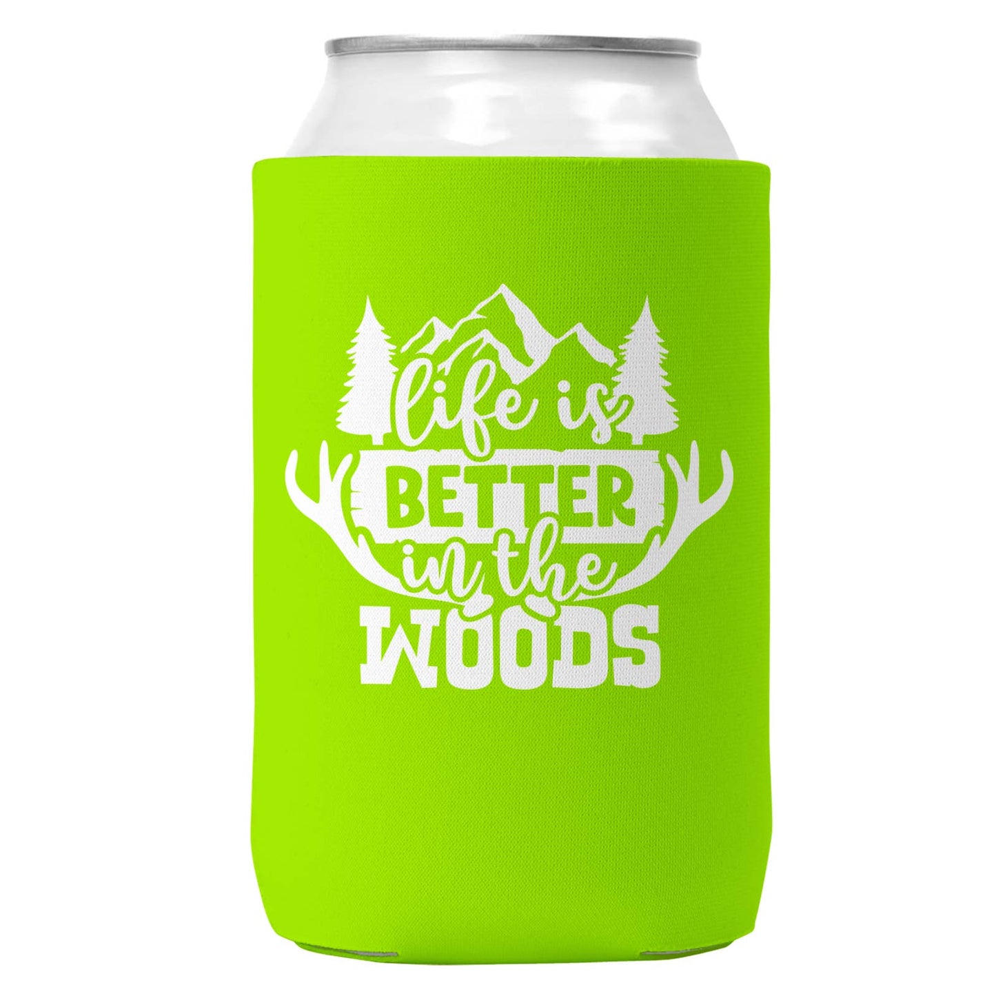Life is Better in the Woods Can Coozie Cooler for 12oz Cans-6