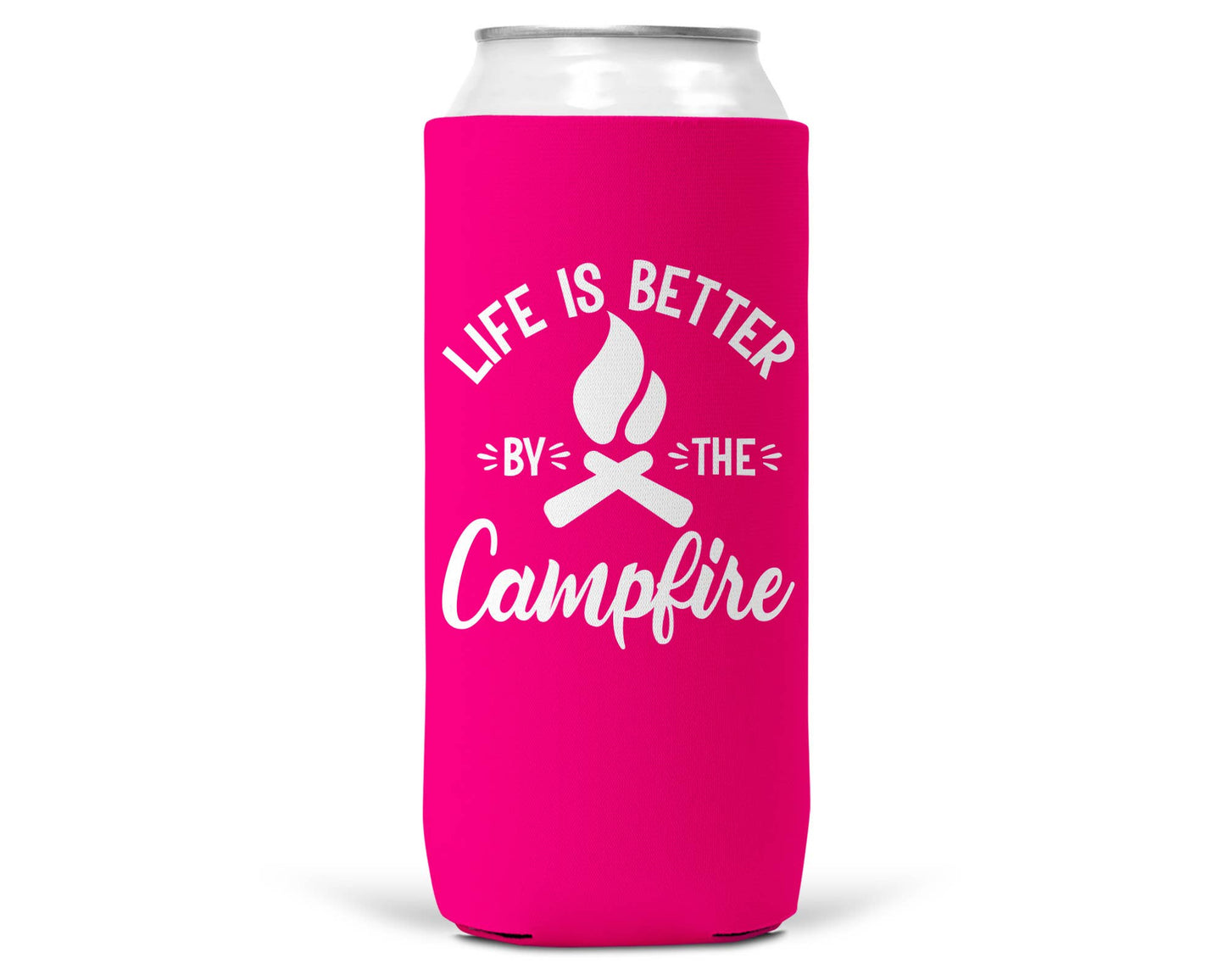 Life Is Better By The Campfire SLIM CAN Coozie/Cooler-7