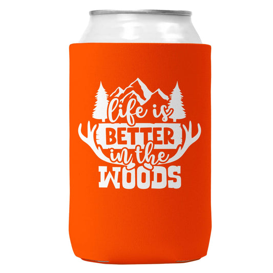 Life is Better in the Woods Can Coozie Cooler for 12oz Cans-0