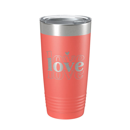 Love Love Love Tumbler Travel Mug Insulated Laser Engraved Coffee Cup 20 oz-20
