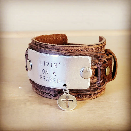 Livin' On A Prayer Hand Stamped Genuine Leather Cuff 013d-0