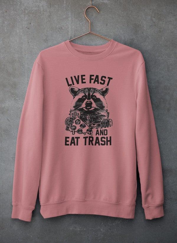 Live Fast And Eat Trash  Sweat Shirt-2