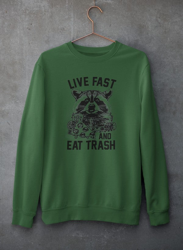 Live Fast And Eat Trash  Sweat Shirt-3
