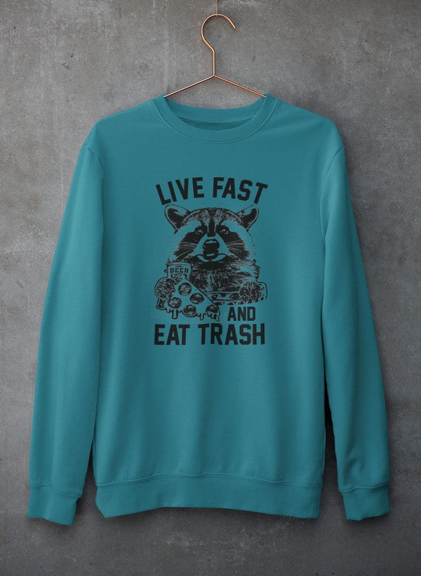 Live Fast And Eat Trash  Sweat Shirt-4