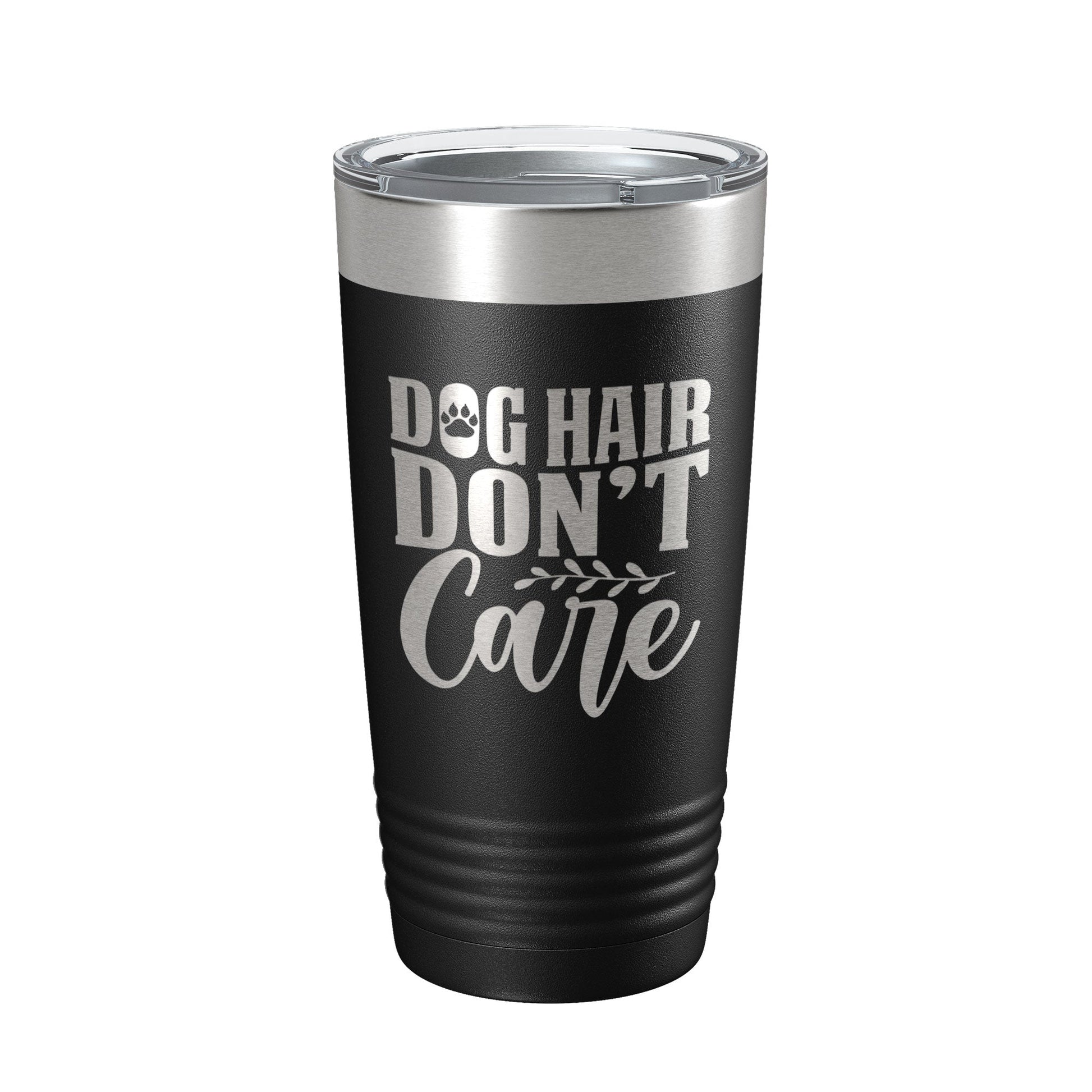 Dog Hair Don't Care Tumbler Travel Mug Funny Dog Lover Insulated Laser Engraved Coffee Cup 20 oz-5
