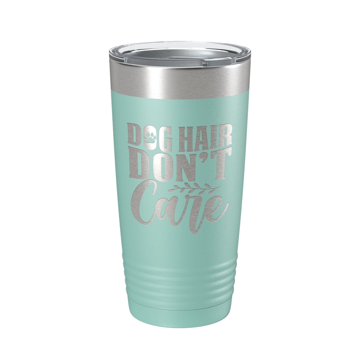 Dog Hair Don't Care Tumbler Travel Mug Funny Dog Lover Insulated Laser Engraved Coffee Cup 20 oz-12