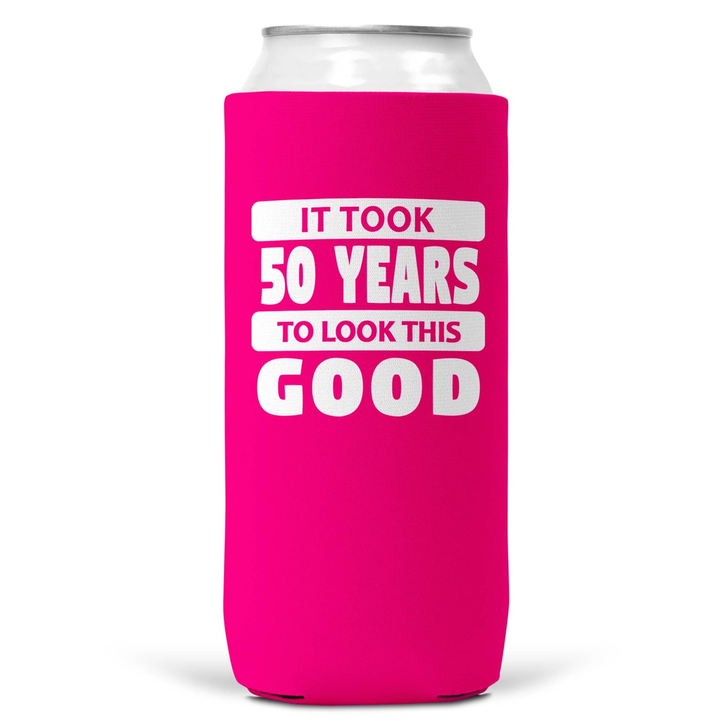 It Took 50 Years To Look This Good SLIM CAN Coozie /Cooler-7