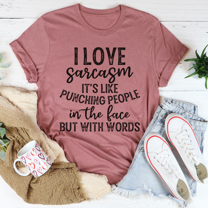I Love Sarcasm T-Shirt-2
