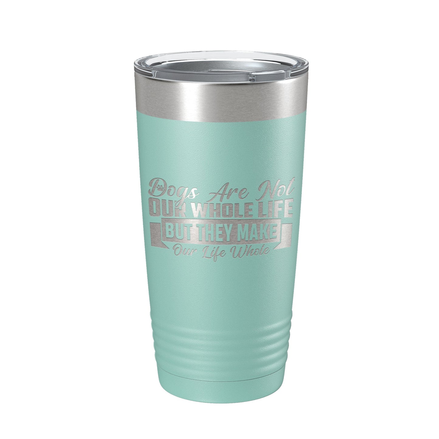 Dog Lover Tumbler Dogs Make Our Life Whole Travel Mug Insulated Laser Engraved Coffee Cup 20 oz-12