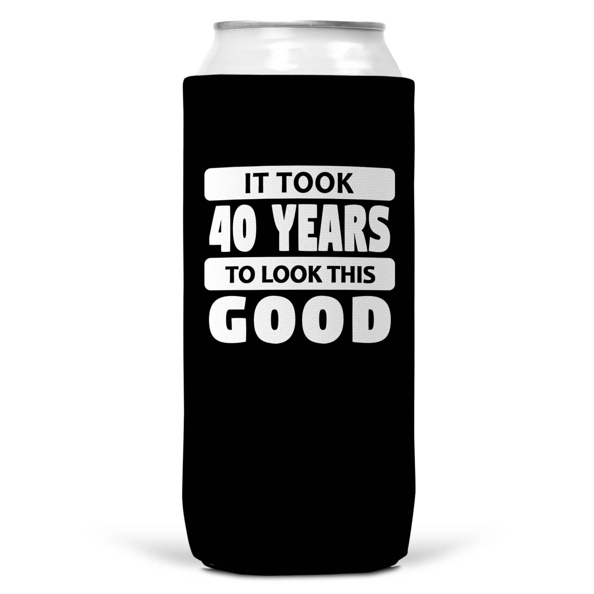 It Took 40 Years To Look This Good SLIM CAN Coozie/Cooler-0