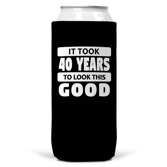 It Took 40 Years To Look This Good SLIM CAN Coozie/Cooler-0