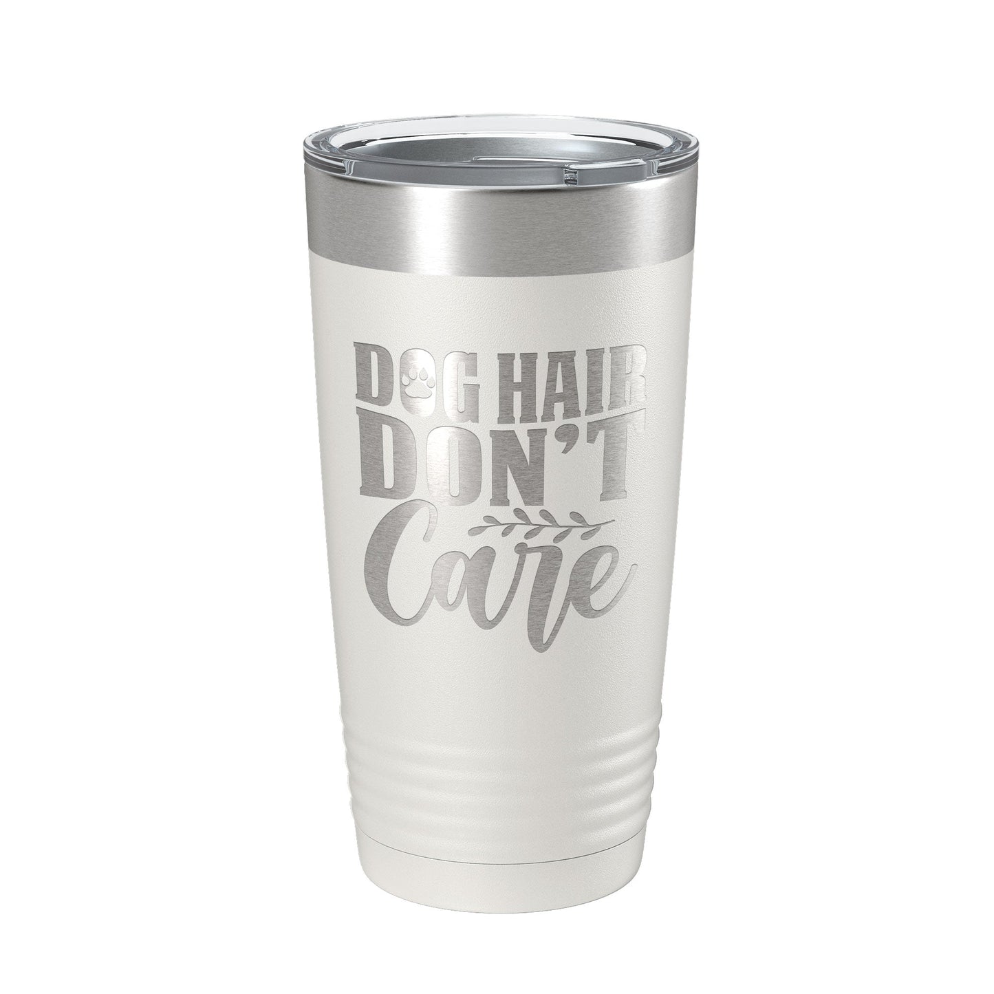 Dog Hair Don't Care Tumbler Travel Mug Funny Dog Lover Insulated Laser Engraved Coffee Cup 20 oz-1