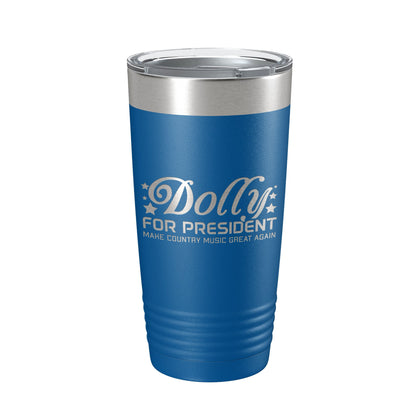 Dolly For President Tumbler Travel Mug Insulated Laser Engraved Parton Gift Coffee Cup 20 oz-6