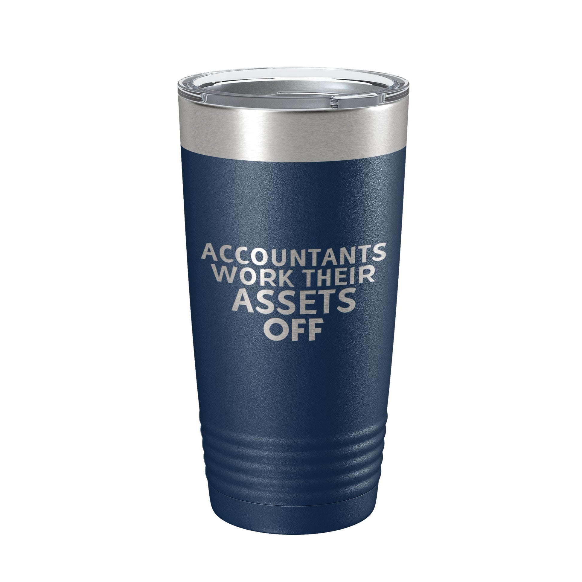 Accountants Work Their Assets Off Tumbler Travel Mug Insulated Laser Engraved Funny CPA Gift Coffee Cup 20 oz-2