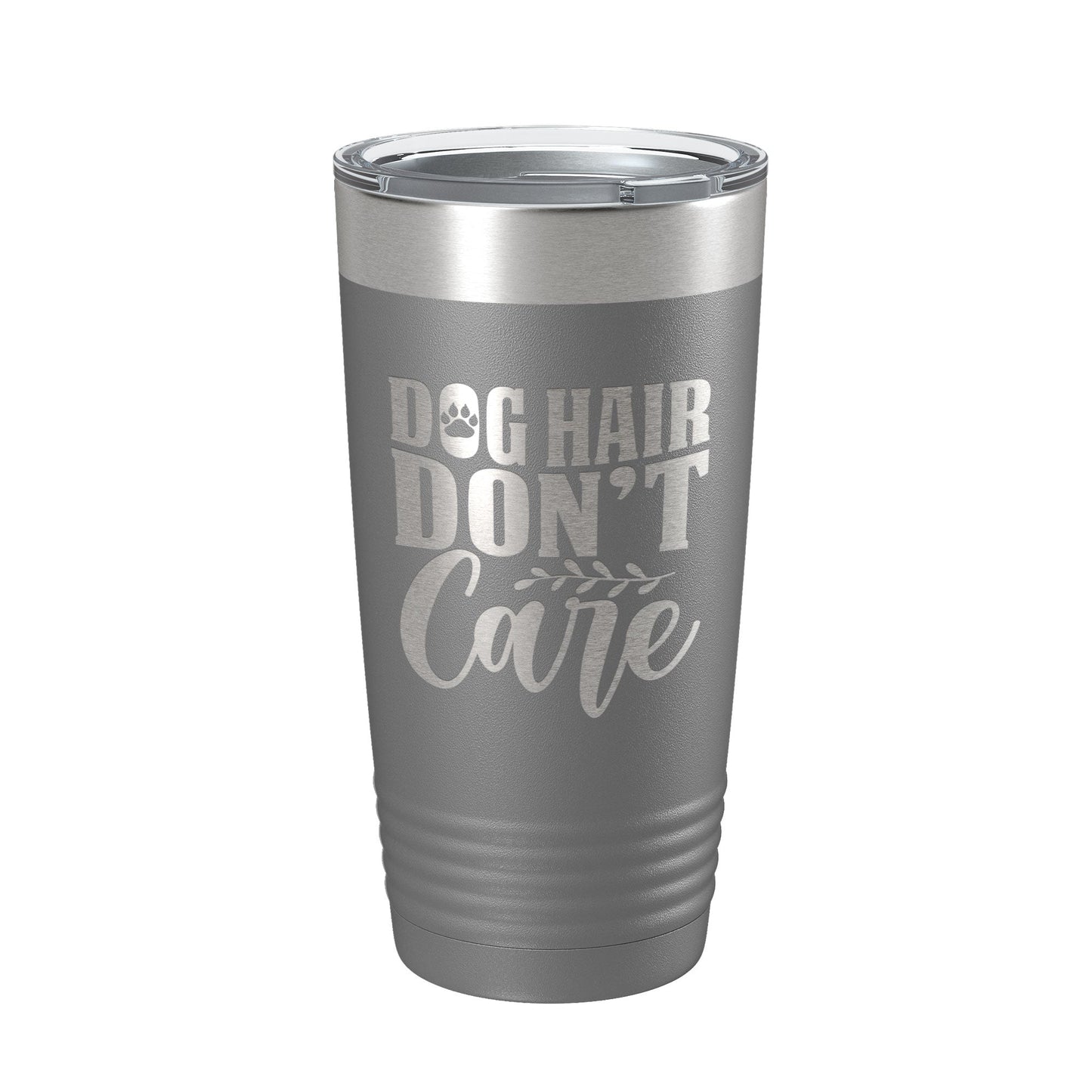 Dog Hair Don't Care Tumbler Travel Mug Funny Dog Lover Insulated Laser Engraved Coffee Cup 20 oz-16