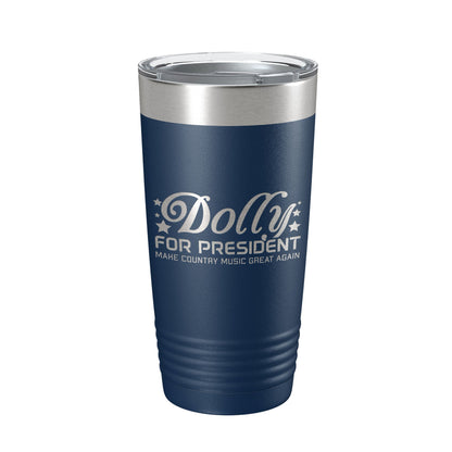 Dolly For President Tumbler Travel Mug Insulated Laser Engraved Parton Gift Coffee Cup 20 oz-2