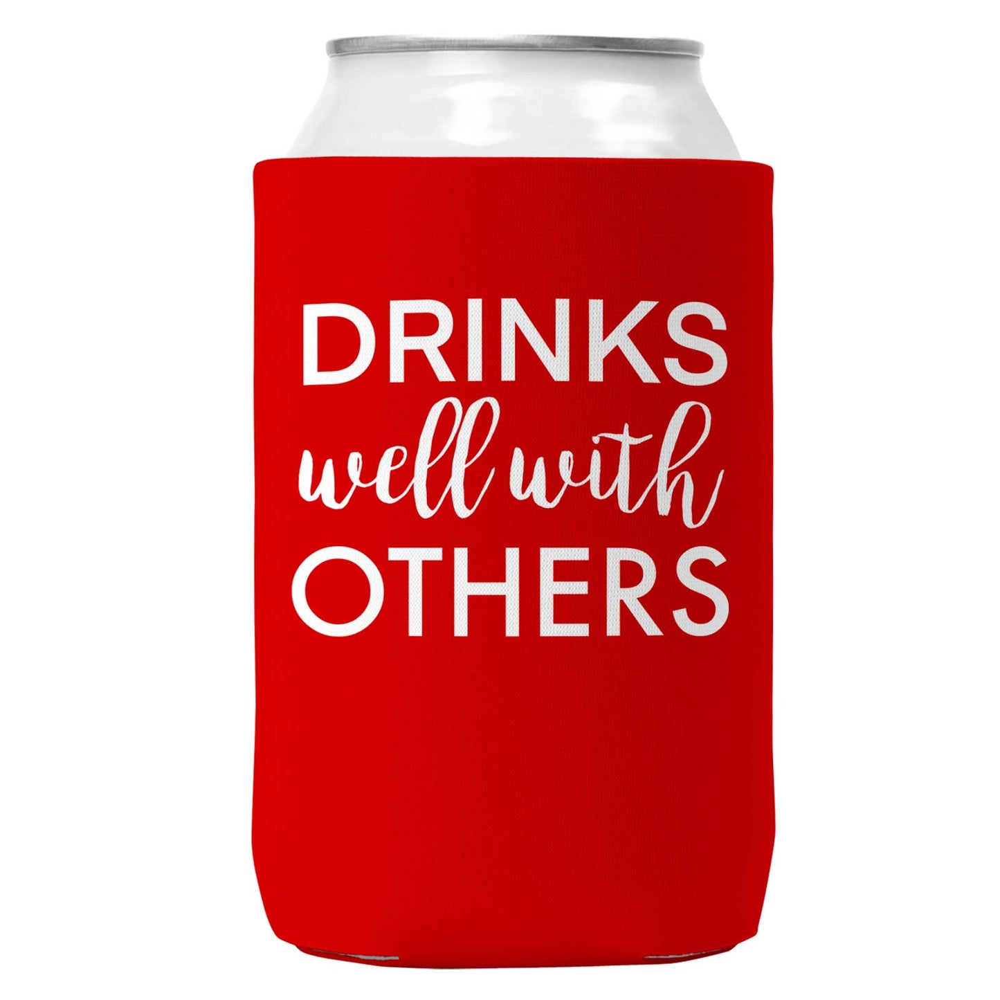 Drinks Well With Others Can Coozie Cooler for 12oz Cans-3