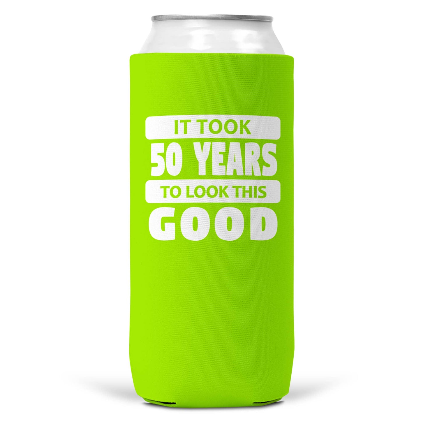 It Took 50 Years To Look This Good SLIM CAN Coozie /Cooler-1
