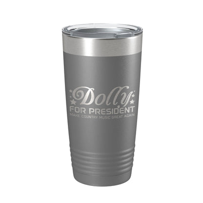 Dolly For President Tumbler Travel Mug Insulated Laser Engraved Parton Gift Coffee Cup 20 oz-16
