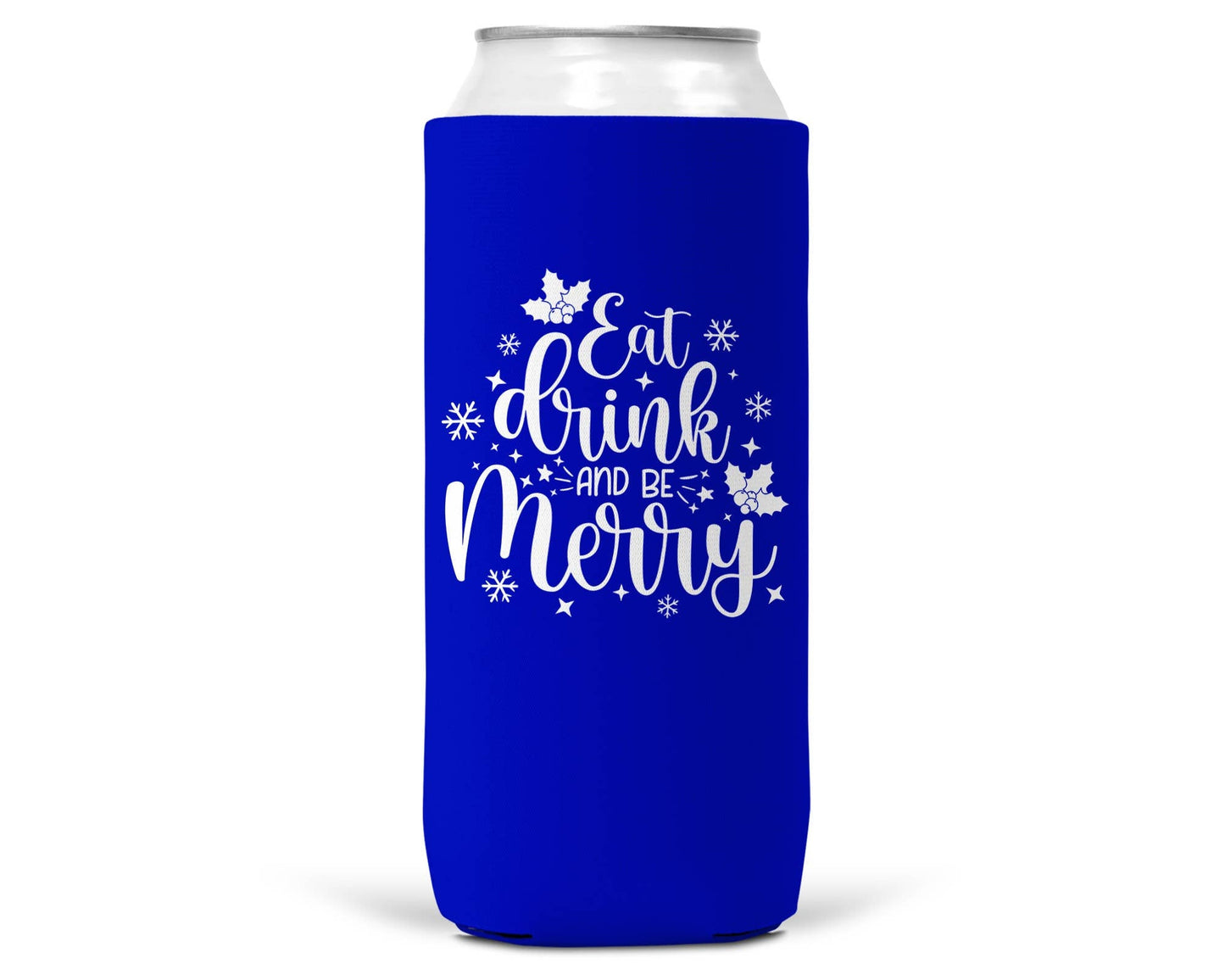 Eat Drink Be Merry Christmas SLIM CAN Coozie 12oz Slim Can-2