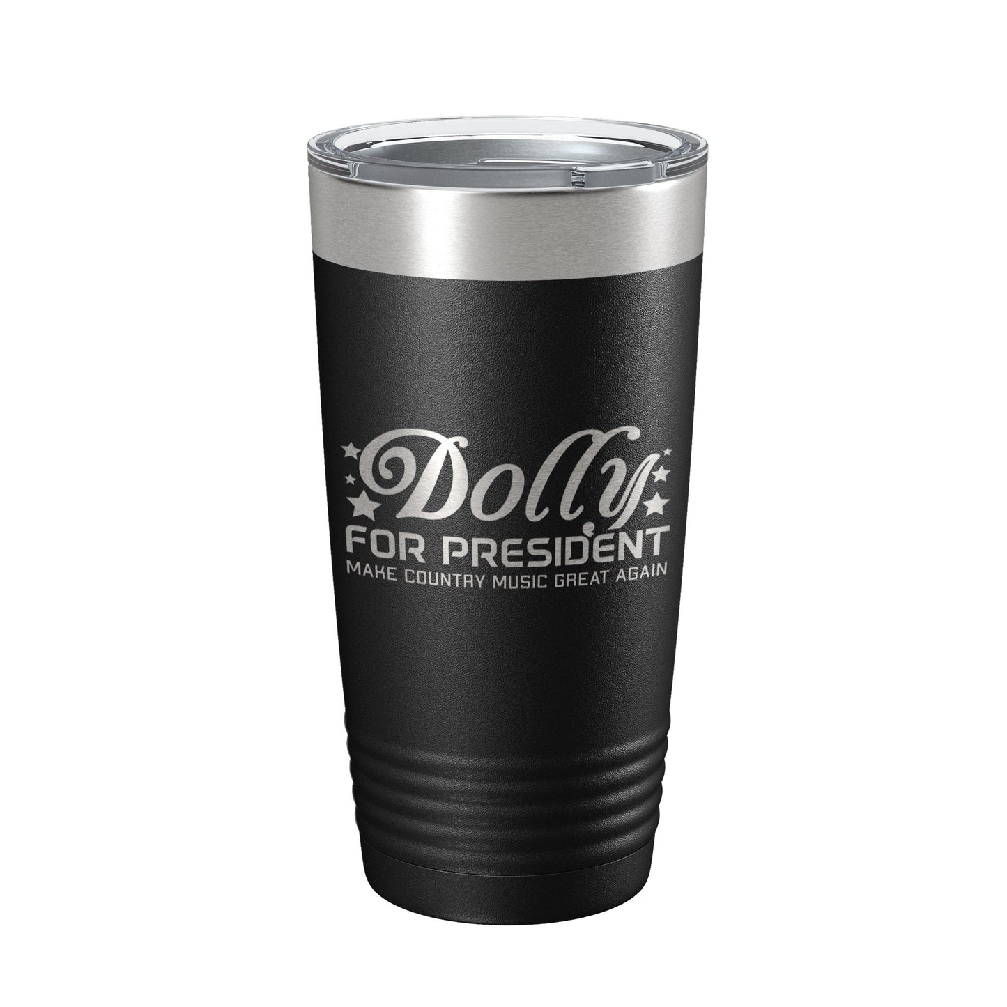 Dolly For President Tumbler Travel Mug Insulated Laser Engraved Parton Gift Coffee Cup 20 oz-0