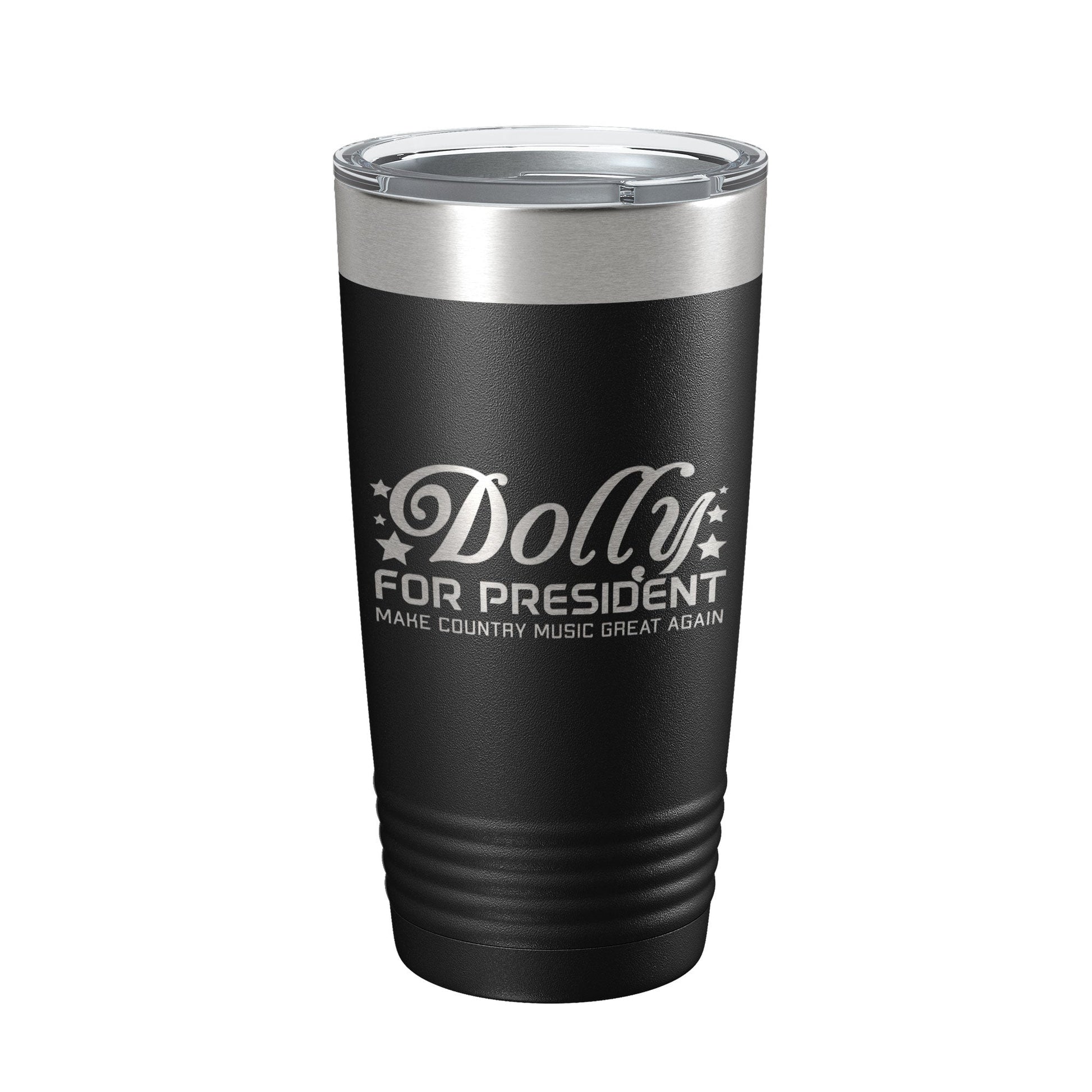 Dolly For President Tumbler Travel Mug Insulated Laser Engraved Parton Gift Coffee Cup 20 oz-0