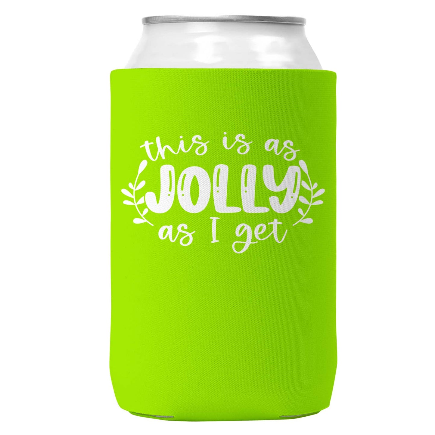 As Jolly As I Get Christmas Can Coozie Cooler 12oz Cans-5