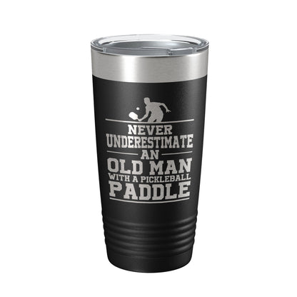 Funny Pickleball Tumbler Never Underestimate An Old Man With A Pickle Ball Paddle Travel Mug Insulated Laser Engraved Coffee Cup Gift 20 oz-5