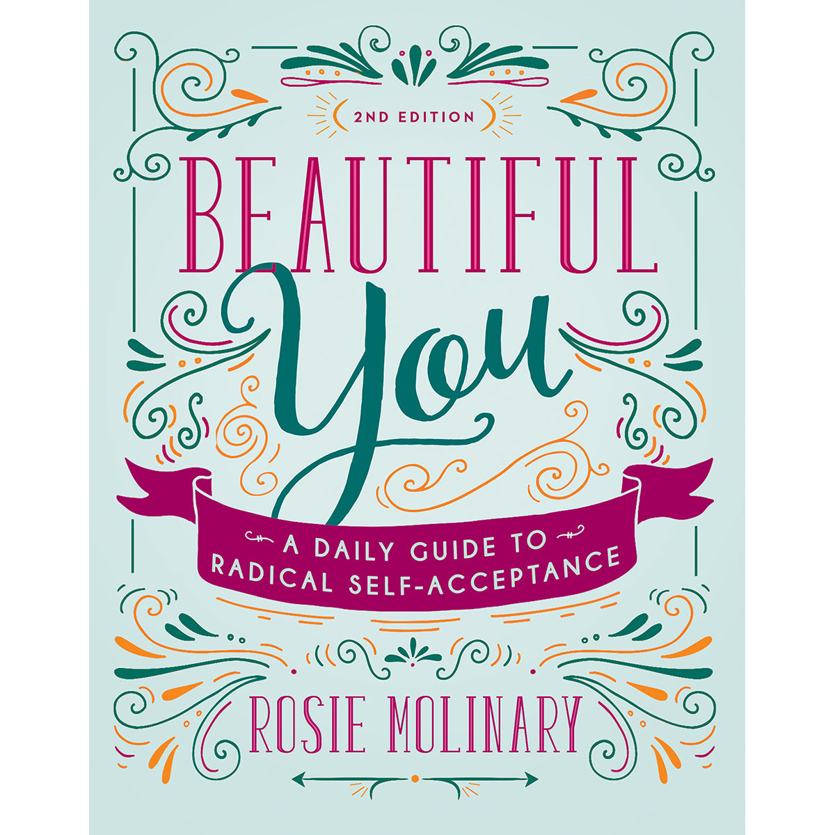 Beautiful You: A Daily Guide to Radical Self-Acceptance, 2nd Edition-0