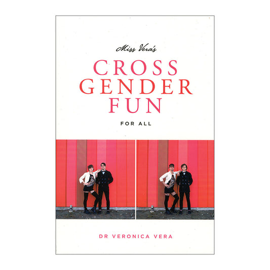 Cross Gender Fun For All by Miss Vera-0