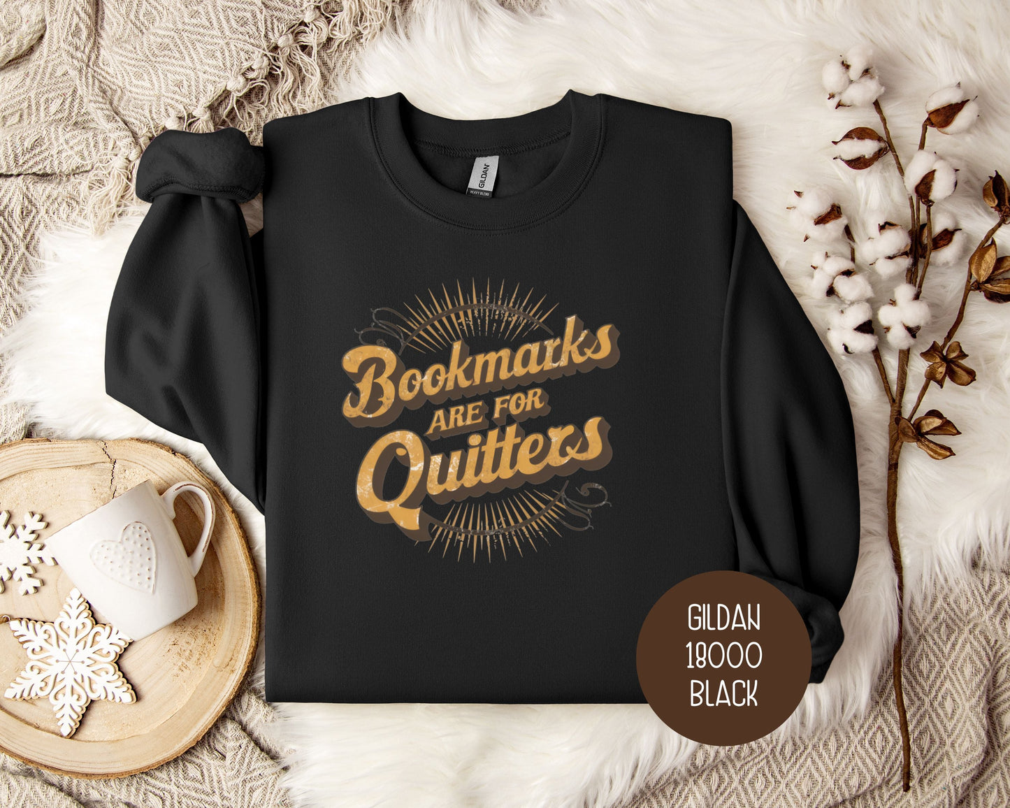 Bookmarks are for Quitters Sweatshirt-2