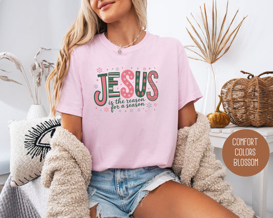 Jesus is the Reason for the Season Comfort Colors Shirt-0