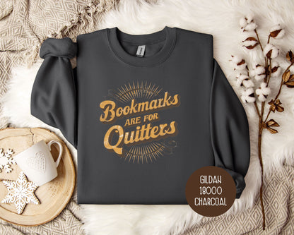 Bookmarks are for Quitters Sweatshirt-3
