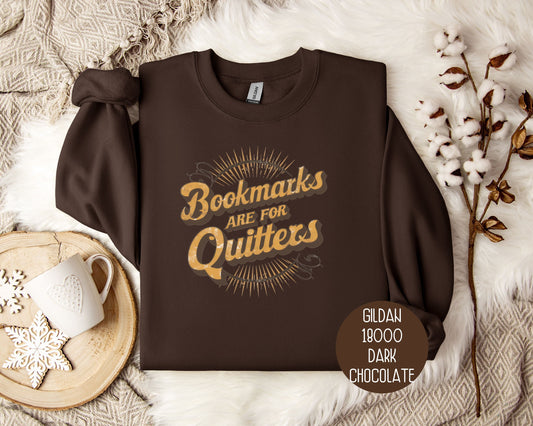 Bookmarks are for Quitters Sweatshirt-0