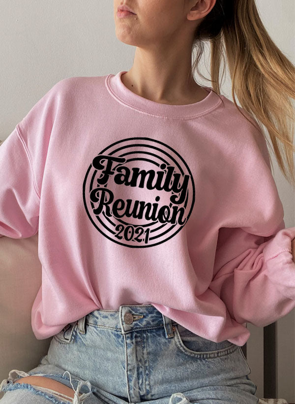 Family Reunion 2021 Sweat Shirt-2