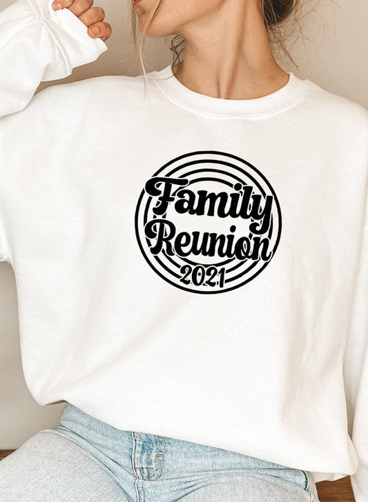 Family Reunion 2021 Sweat Shirt-0