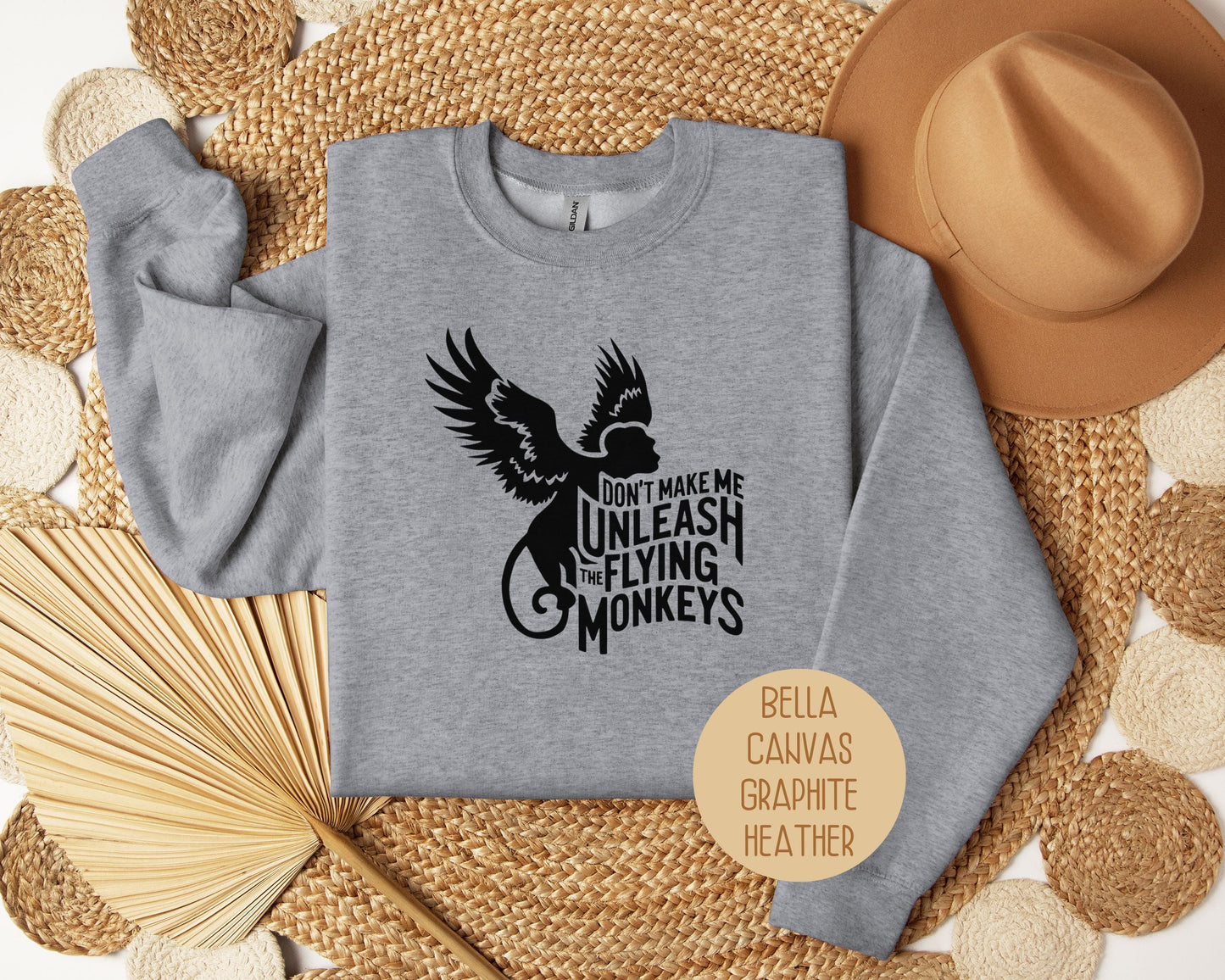 Don't Make Me Unleash the Flying Monkeys Sweatshirt-1