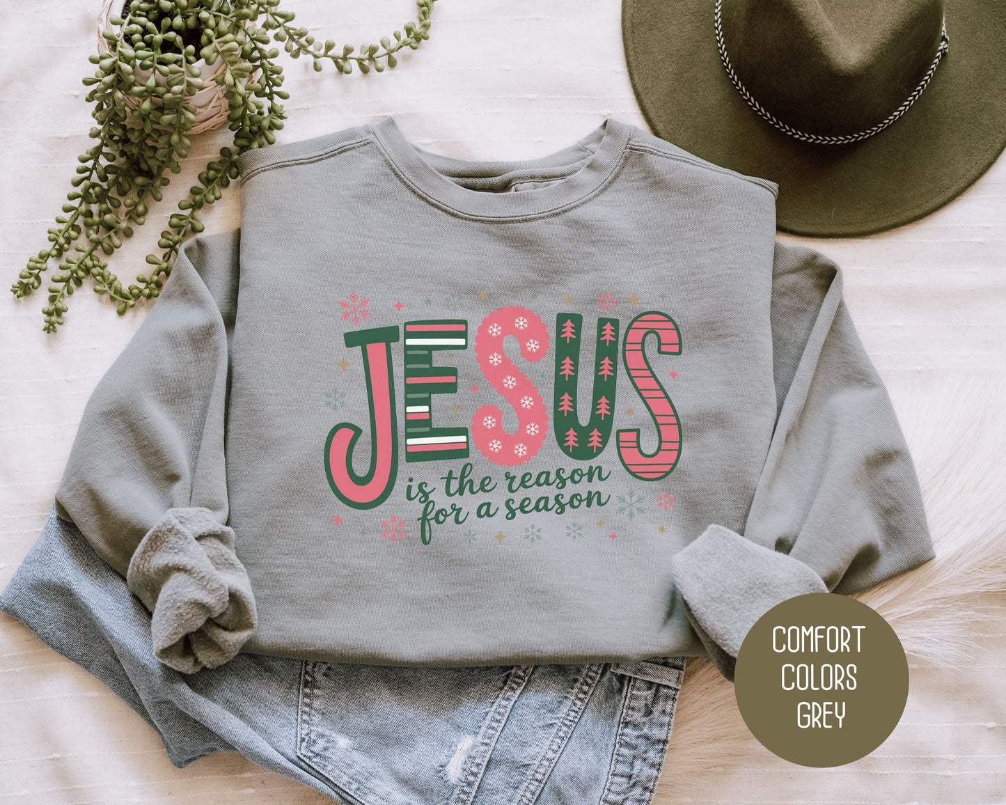 Jesus is the Reason for the Season Comfort Colors Sweatshirt-3