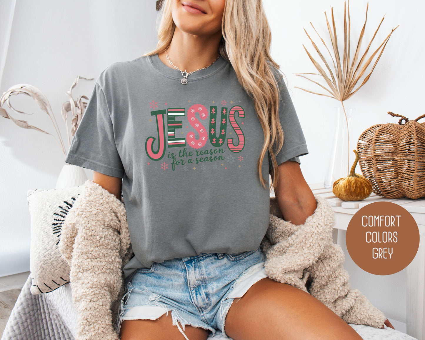 Jesus is the Reason for the Season Comfort Colors Shirt-6