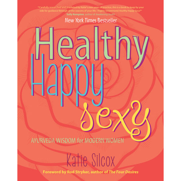 Healthy, Happy, Sexy by Katie Silcox-0