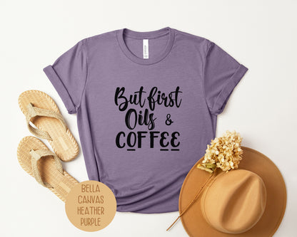 But First Oils Coffee Essential Oil Shirt-1