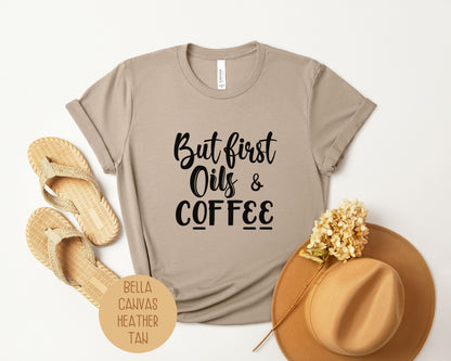 But First Oils Coffee Essential Oil Shirt-9