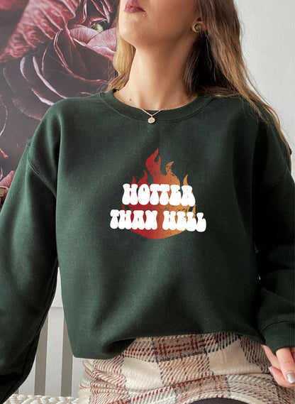 Hotter Than Hell Sweat Shirt-2