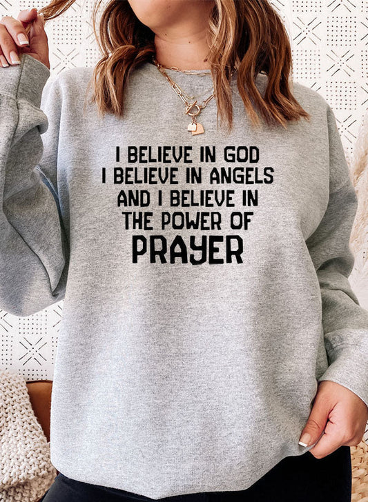 I Believe In God I Believe In Angels and I Believe In The Power Of Prayer Sweat Shirt-0