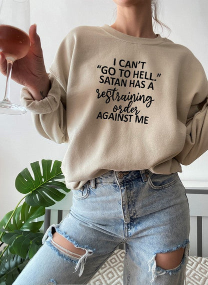 I Cant Go To Hell Sweat Shirt-2