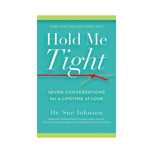 Hold Me Tight: Seven Conversations For a Lifetime of Love-0