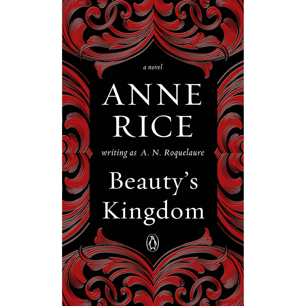 Beauty's Kingdom by Anne Rice-0