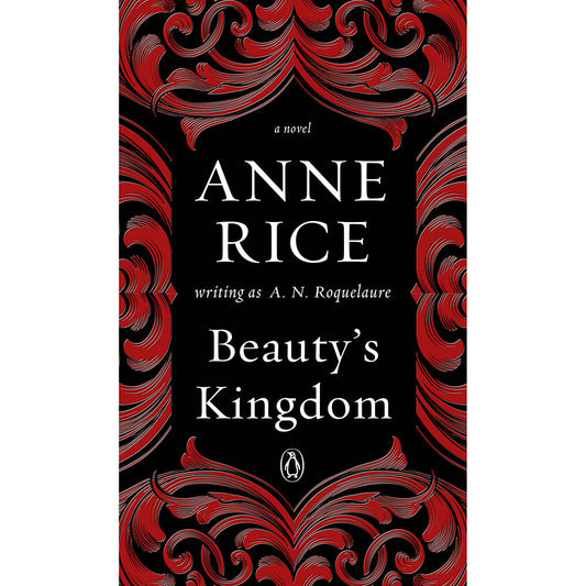 Beauty's Kingdom by Anne Rice-0