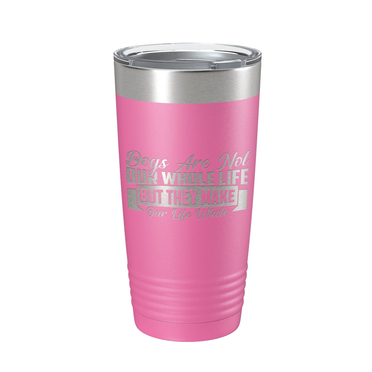 Dog Lover Tumbler Dogs Make Our Life Whole Travel Mug Insulated Laser Engraved Coffee Cup 20 oz-11