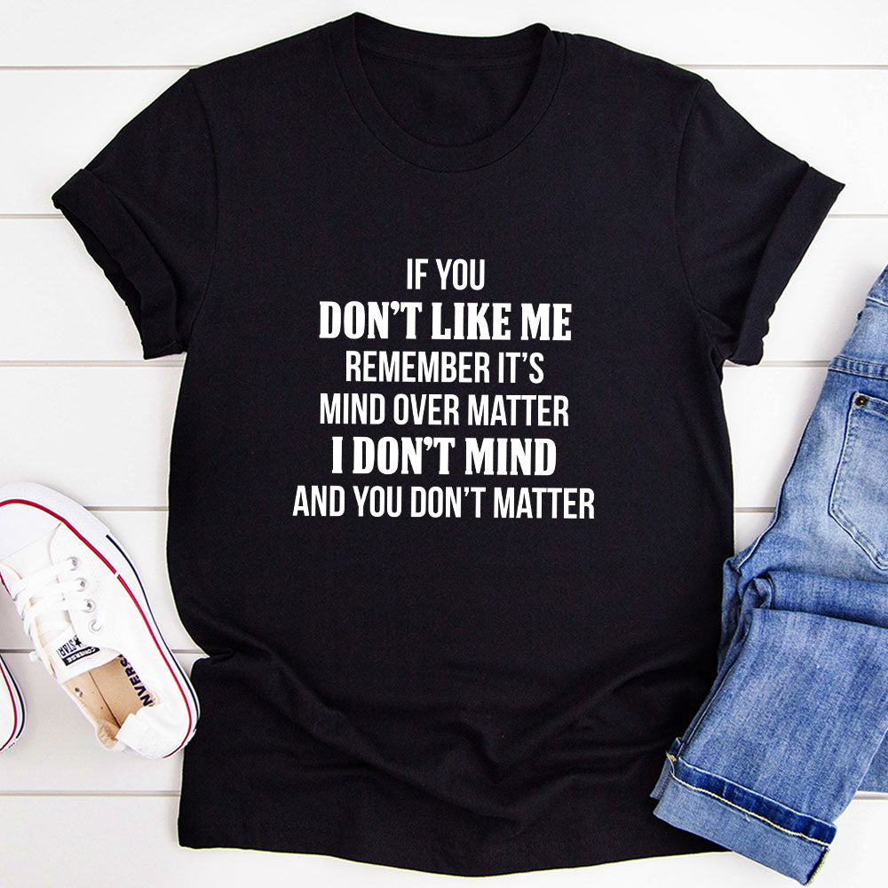 Mind Over Matter T-Shirt-5